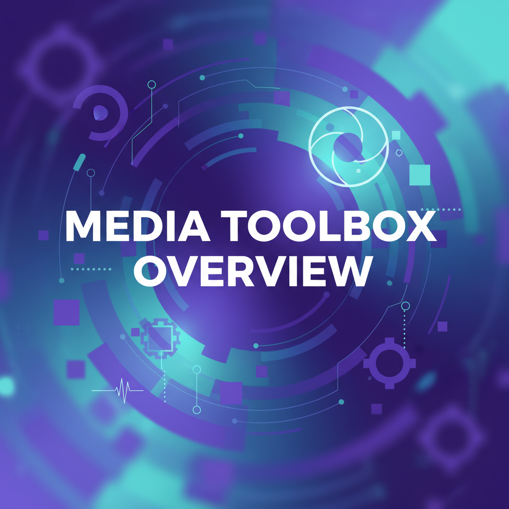 Decorative header image for Media & Image Tools : Complete Toolbox Overview
